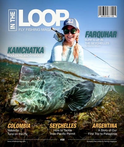 "In the Loop Fly Fishing Magazine - Issue 39" publication cover image